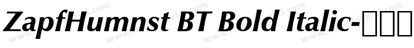 ZapfHumnst BT Bold Italic字体转换